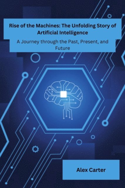 Alex Carter - Rise of Machines, E-bok