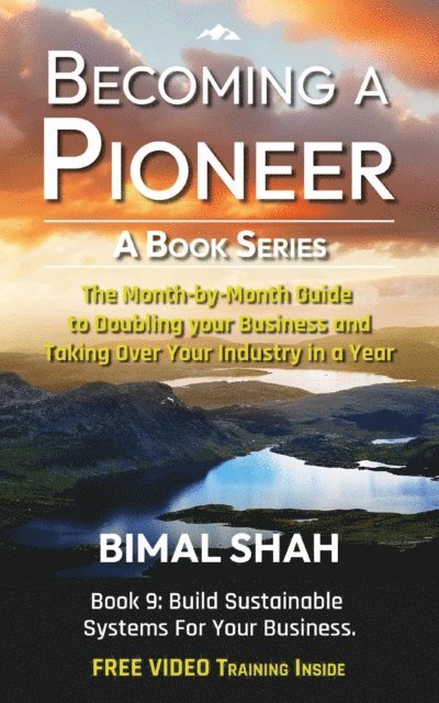 Bimal Shah, Ami  Bimal Shah - Becoming a Pioneer- A Book Series, E-bok