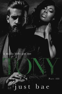 Just Bae - Mafia Boss Got Me - Tony, Häftad. Tillgänglighet: Lägg i varukorg