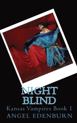 Angel Edenburn - Night Blind, Häftad