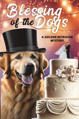 Neil S Plakcy - Blessing of the Dogs, Häftad