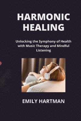 Emily Hartman - Harmonic Healing, Häftad. Tillgänglighet: Tillfälligt slut