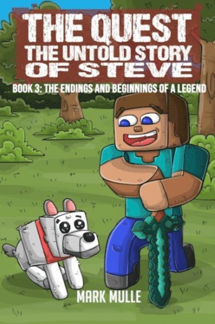 Mark Mulle - Quest The Untold Story of Steve Book 3, E-bok