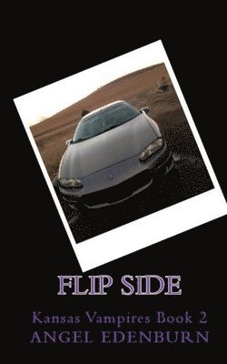 Angel Edenburn - Flip Side, Häftad