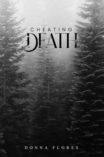 Donna Flores - Cheating Death, E-bok. Tillgänglighet: Lägg i varukorg