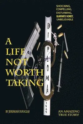 Jeremiah Douglas - Life Not Worth Taking, Häftad. Tillgänglighet: Lägg i varukorg