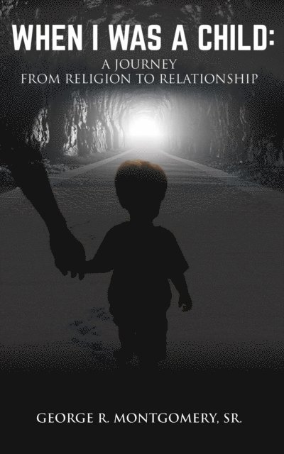 George R. Montgomery - When I Was A Child, E-bok