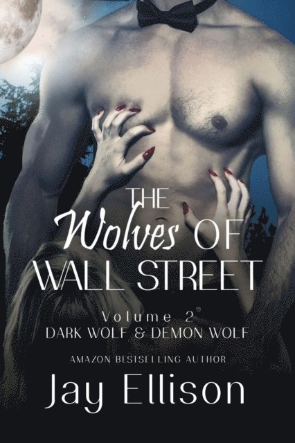 Jay Ellison - Wolves of Wall Street, E-bok