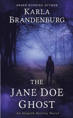 Karla Brandenburg - Jane Doe Ghost, Häftad
