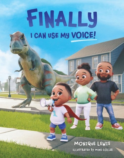 Monique Lewis - Finally I can Use My Voice!, E-bok
