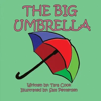 Tara Cook - Big Umbrella, Häftad. Tillgänglighet: Lägg i varukorg