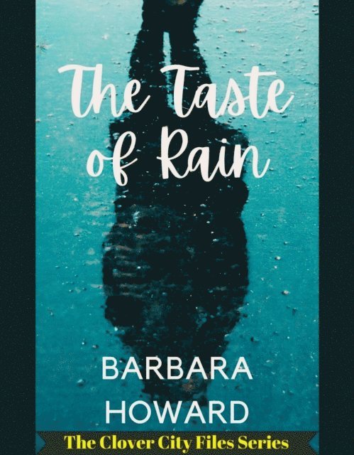 Barbara Howard - Taste of Rain, E-bok