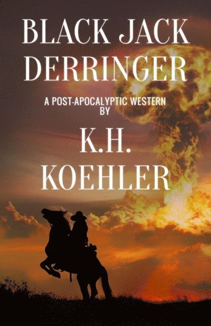 K.H. Koehler - BLACK JACK DERRINGER, E-bok