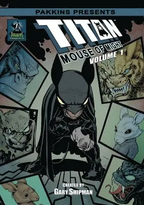 Gary Shipman - Titan Mouse of Might Vol #1 Hard Cover 2nd, Inbunden. Tillgänglighet: Lägg i varukorg