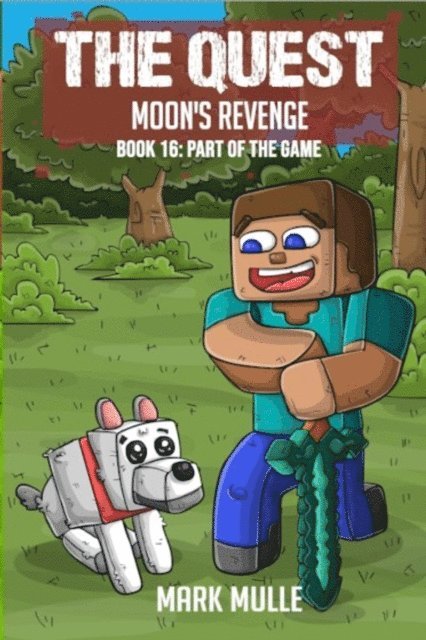 Mark Mulle - Quest - Moon's Revenge Book 16, E-bok