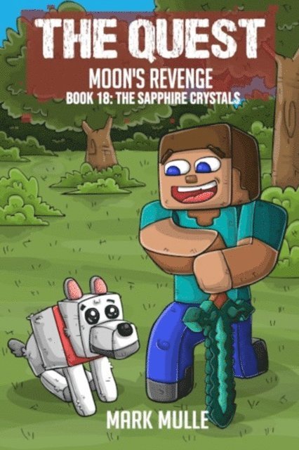 Mark Mulle - Quest - Moon's Revenge  Book 18, E-bok
