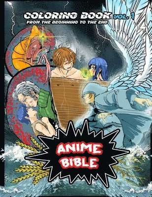 Javier Ortiz, Antonio Soriano - Anime Bible From The Beginning To The End Vol. 1, Häftad