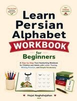 Hojat Naghshejahan - Learn Persian Alphabet Workbook for Beginners, Häftad