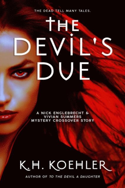 K.H. Koehler - THE DEVIL'S DUE, E-bok