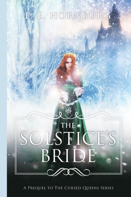 E. E. Hornburg - Solstice's Bride, E-bok