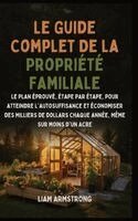 Liam Armstrong - Guide Complet De La Propriété Familiale, Inbunden. Tillgänglighet: Lägg i varukorg