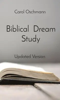 Carol Oschmann - Biblical Dream Study, Inbunden. Tillgänglighet: Lägg i varukorg