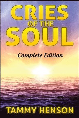 Tammy Henson - Cries of the Soul, Häftad