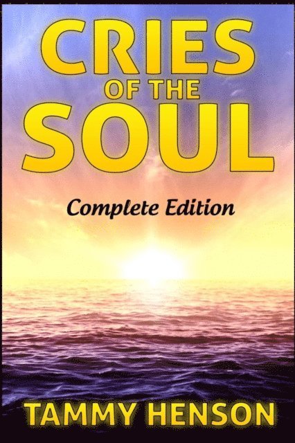 Tammy Henson - Cries of the Soul, E-bok. Tillgänglighet: Lägg i varukorg