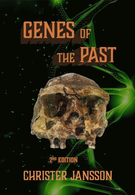 Christer Jansson - Genes of the Past, E-bok