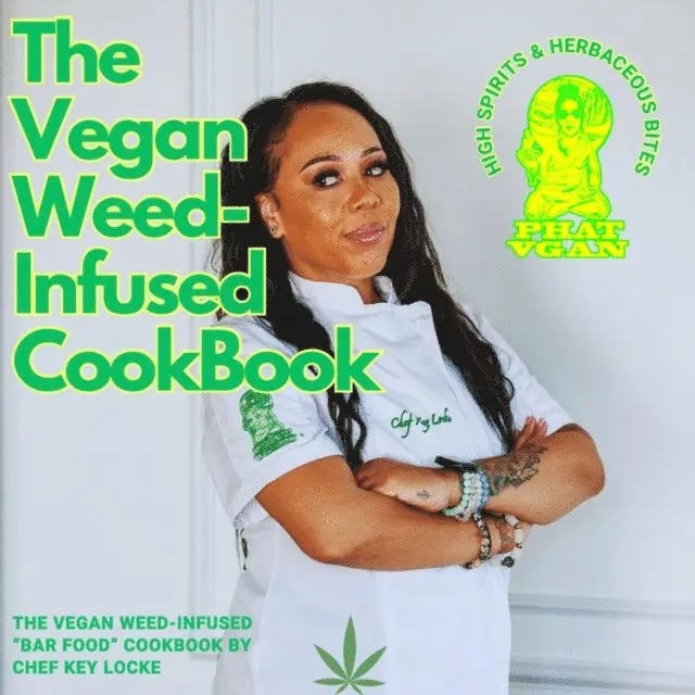 Chef Key Locke - Vegan Weed Infused Cookbook, E-bok. Tillgänglighet: Lägg i varukorg