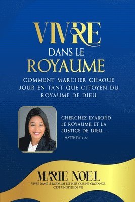 Marie Noel Ministries - Vivre Dans Le Royaume, Häftad