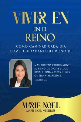 Marie Noel Ministries - Viviendo En El Reino, Häftad