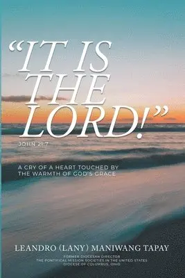 Leandro M Tapay - It Is The Lord!, Häftad. Tillgänglighet: Lägg i varukorg