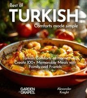 Alexander Knight - Turkish Comforts Cookbook, Häftad