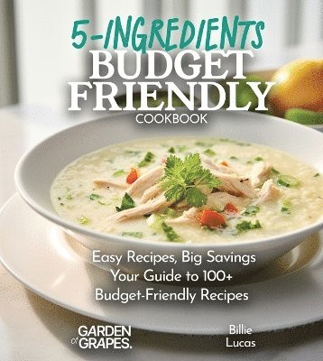 Billie Lucas - Budget-Friendly 5-Ingredients Cookbook, Häftad. Tillgänglighet: Lägg i varukorg