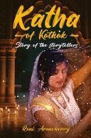 Rani Arancherry - Katha of Kathak Story of the Storytellers, Häftad