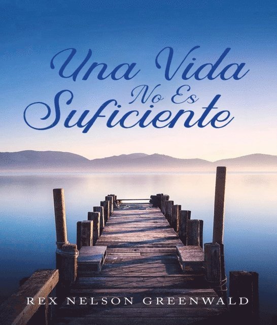 Greenwald - Una Vida No Es Suficiente, E-bok