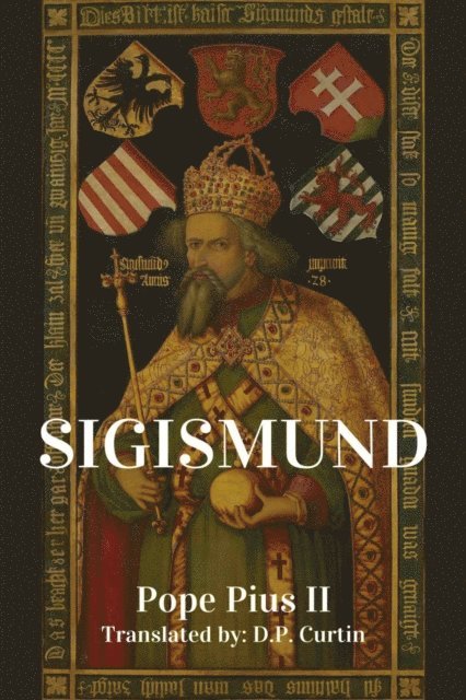 Pope Pius II - Sigismund, E-bok