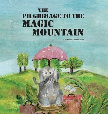 Cw Hurni, CW Hurni - Pilgrimage To The Magic Mountain, Inbunden