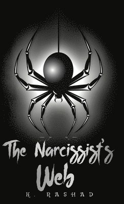 K Rashad - Narcissist's Web, Inbunden. Tillgänglighet: Lägg i varukorg