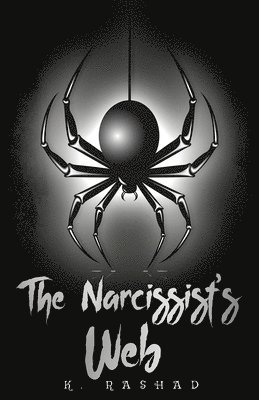 K Rashad - Narcissist's Web, Häftad. Tillgänglighet: Lägg i varukorg