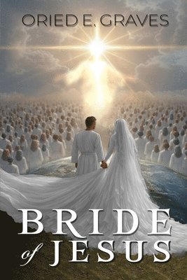 Oried E Graves - Bride of Jesus, Häftad