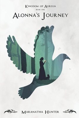 Maranatha Hunter - Alonna's Journey, Häftad