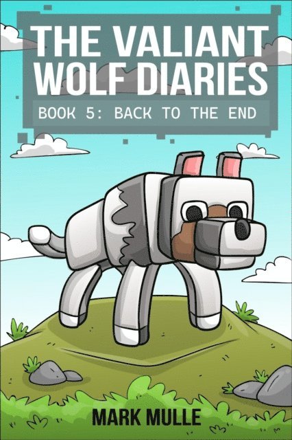 Mark Mulle - Valiant Wolf's Diaries  Book 5, E-bok