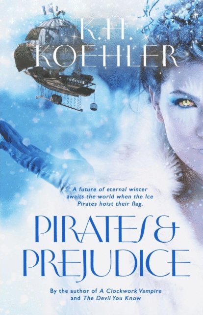 K.H. Koehler - PIRATES & PREJUDICE, E-bok