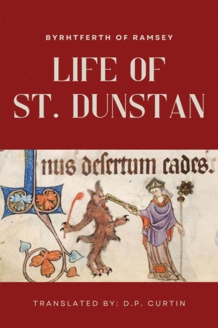 Byrhtferth of Ramsey - Life of St. Dunstan, E-bok