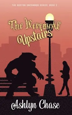 Ashlyn Chase - Werewolf Upstairs, Häftad. Tillgänglighet: Lägg i varukorg