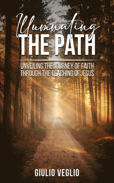 Giulio Veglio - Illuminating the Path, E-bok