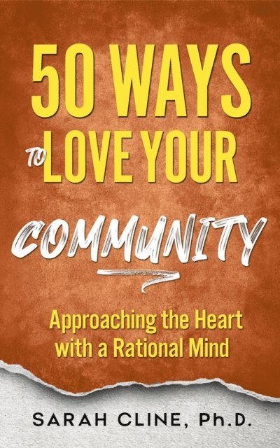 Sarah Cline - 50 Ways to Love Your Community, E-bok