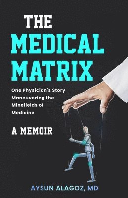 Aysun Alagoz - Medical Matrix, Häftad